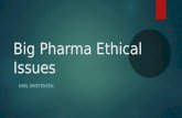 Big Pharma Ethical Issues
