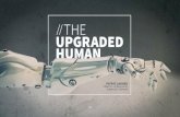 The Upgraded Human