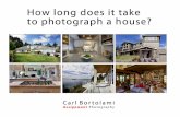 How long does it take to photograph a house?