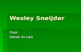 Wesley sneijder danny en lars