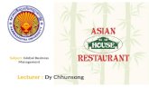 Start-up Business Plan in US - Asian House Restaurant in US