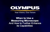 When to Use a Measuring Microscope: And How to Further Enhance its Capabilities