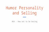 Humor, Personality, and Selling -  B2BCamp