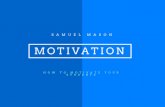 Samuel Mason | Student Motivation