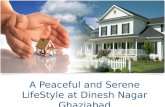 A Peaceful and Serene LifeStyle at Dinesh Nagar Ghaziabad
