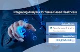 Integrating Analytics for Value-Based Healthcare