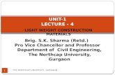 Unit-1 Lecture-4 - Light Weight Construction Materials by Brig. S.K. Sharma