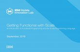 Getting Functional with Scala