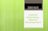 Learner autonomy, teacher development