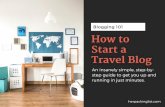 How to Start a Travel Blog - Fast and Easy