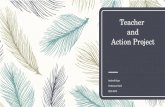 Teacher and Action project