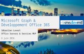 MSDEVMTL - Le Microsoft Graph et le développement Office 365