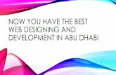 Now you have the best web designing and development in abu dahbi   ....