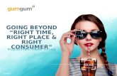 Going beyond “right time, right place & right consumer”