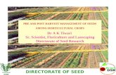 PRE AND POST HARVEST MANAGEMENT OF SEEDS AMONG HORTICULTURAL CROPS