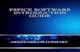 PSpice Software Introduction Guide - Akshansh