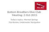 Bottom Breathers Club meeting - Oct 2, 2015