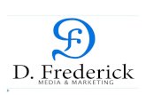 About D. Frederick Media and Marketing | Business Growth Strategist