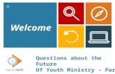 Questions About the Future of Youth Ministry Part 2