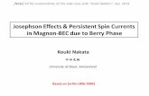 Josephson and Persistent Spin Currents in Bose-Einstein Condensates of Magnons