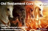 Session 26 Old Testament Overview - Haggai, Zechariah, and Malachi