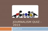 Journalism quiz - 2015