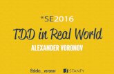 Alexander Voronov Test driven development in real world
