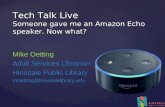 Someone gave me an Amazon Echo. Now what?