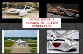 Autos motos y aviones de ultima generación