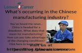 What's occurring in the Chinese manufacturing industry?