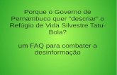 Porque o Governo de Pernambuco quer "descriar" o RVS Tatu Bola?