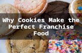 Why Cookies Make the Perfect Franchise Food