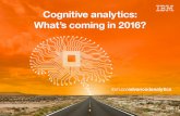 Cognitive analytics in 2016