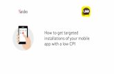 How to get targeted installations of your mobile app with a low cpi