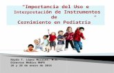Presentacion importancia  del uso e interpretacion de instrumentos de cernimiento en pediatria (012616)
