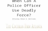When Can A Police Officer Use Deadly Force?