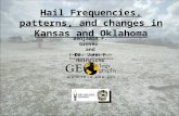 Hail Frequencies, Patterns, and Changes in Kansas and Oklahoma.