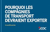 Pourquoi les compagnies de transport devraient exporter