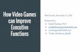 How Video Games can Improve Executive Functions