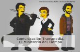 Comunicación Transmedia: El caso del Ministerio del Tiempo