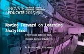 Moving Forward on Learning Analytics - A/Professor Deborah West, Charles Darwin University and Ms Nicole Wall, Blackboard   ANZTLC15