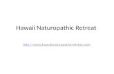 Hawaii naturopathic retreat