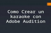 Creacion de un Karaoke con Adobe Audition