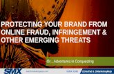 SMX East 2015 Protecting Your Brand From Online Fraud, Infringement & Other Emerging Threats