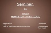 Magic memristor aided logic