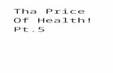 Tha Price Of Health.Pt.5.newer.html.doc.docx