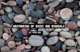 Weathering of rocks and minerals