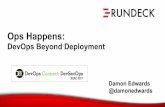 Ops Happens: DevOps Beyond Deployment - Damon Edwards