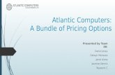 Atlantic Computers: A Bundle of Pricing Options