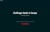 Challenger Banks in Europe: Challenge Accepted